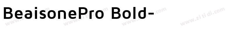 BeaisonePro Bold字体转换